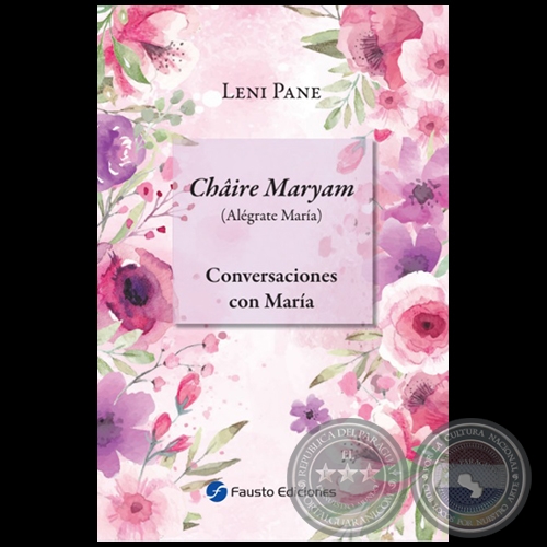 CHAIRE MARYAM / CONVERSACIONES CON MARÍA - Autora: LENI PANE - Año 2020